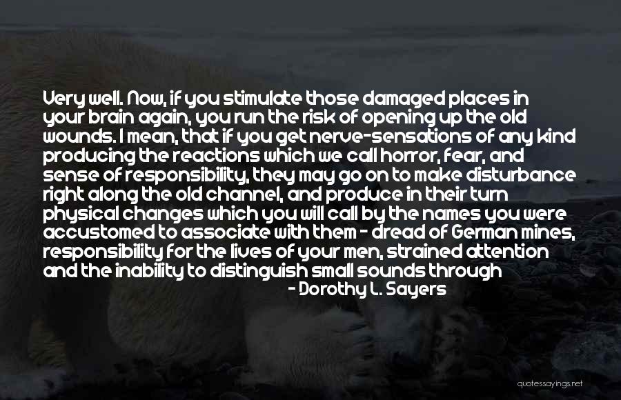 Brain That Changes Quotes By Dorothy L. Sayers Brain That Changes Quotes By Dorothy L. Sayers