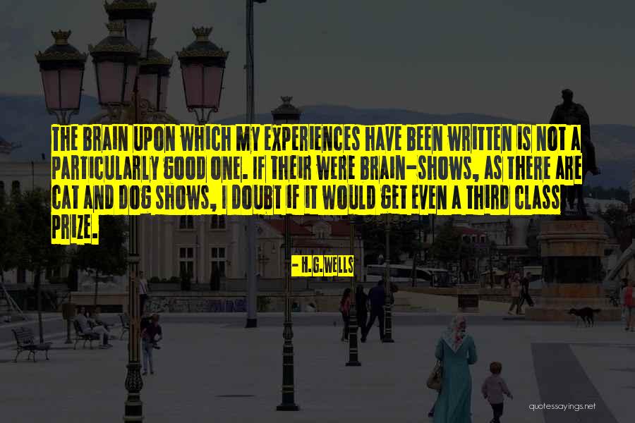 Brain The Dog Quotes By H.G.Wells Brain The Dog Quotes By H.G.Wells