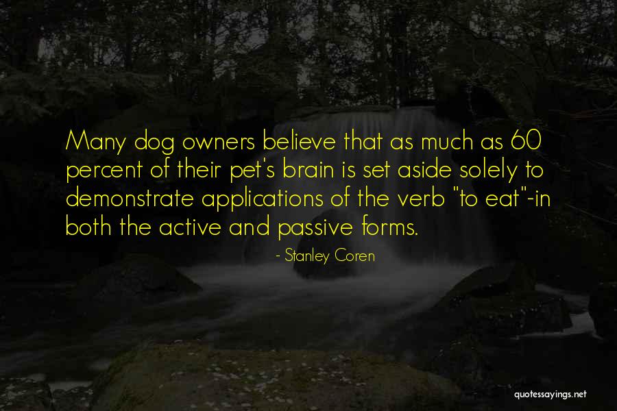 Brain The Dog Quotes By Stanley Coren Brain The Dog Quotes By Stanley Coren