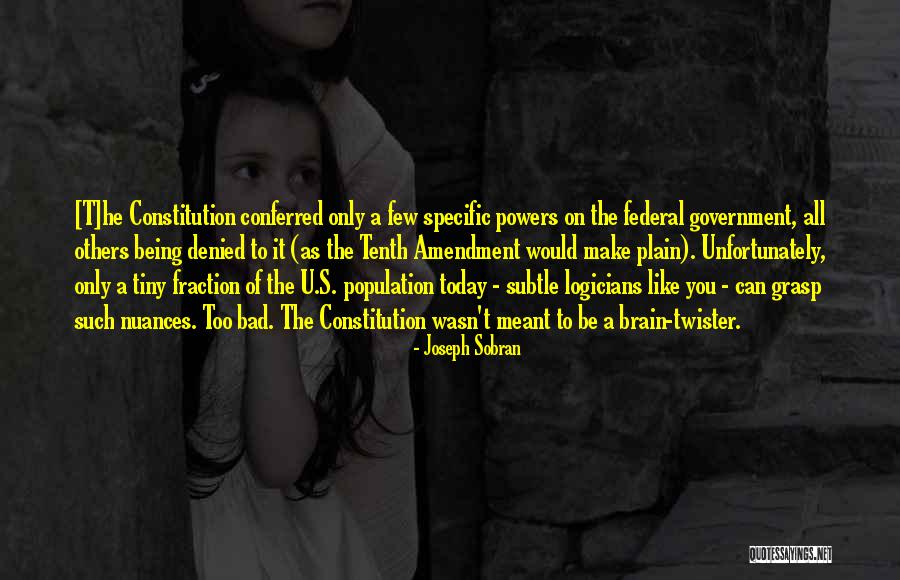 Brain Twister Quotes By Joseph Sobran Brain Twister Quotes By Joseph Sobran