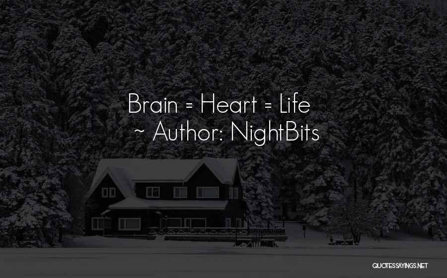 Brain Vs Heart Quotes By NightBits