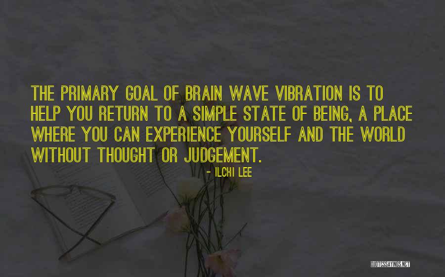 Brain Wave Quotes By Ilchi Lee Brain Wave Quotes By Ilchi Lee