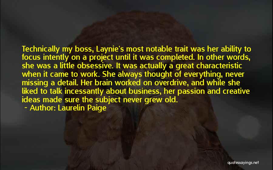 Brain Work Quotes By Laurelin Paige