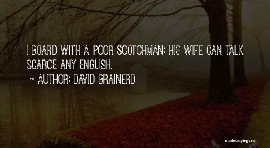 Brainerd Quotes By David Brainerd