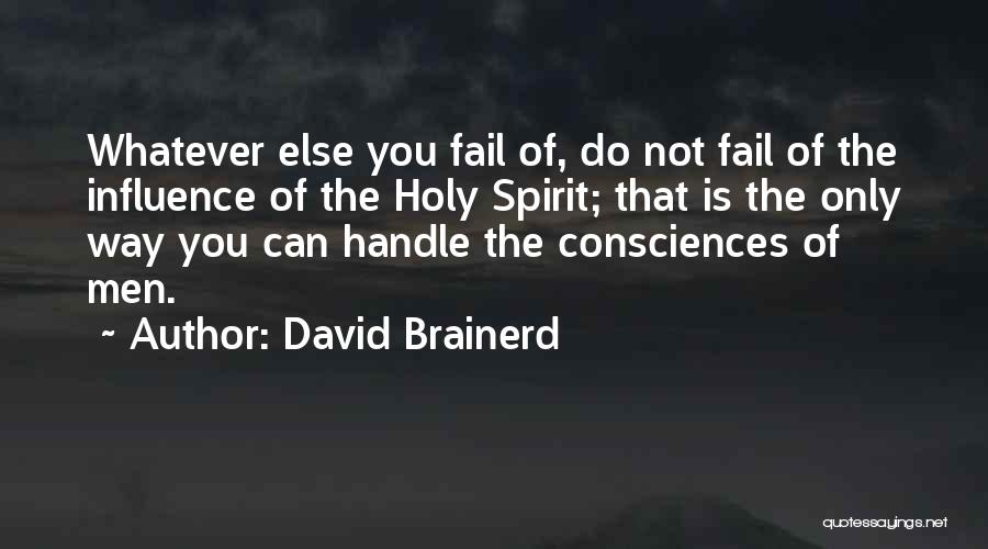 Brainerd Quotes By David Brainerd