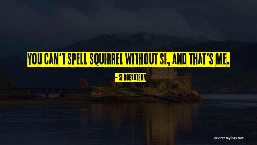 Brainiac Smallville Quotes By Si Robertson Brainiac Smallville Quotes By Si Robertson