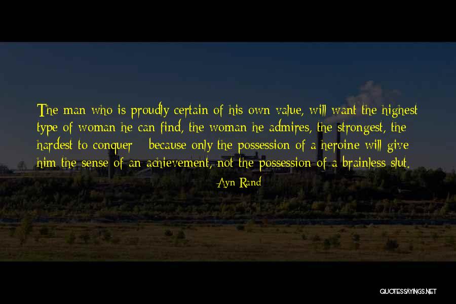 Brainless Woman Quotes By Ayn Rand Brainless Woman Quotes By Ayn Rand