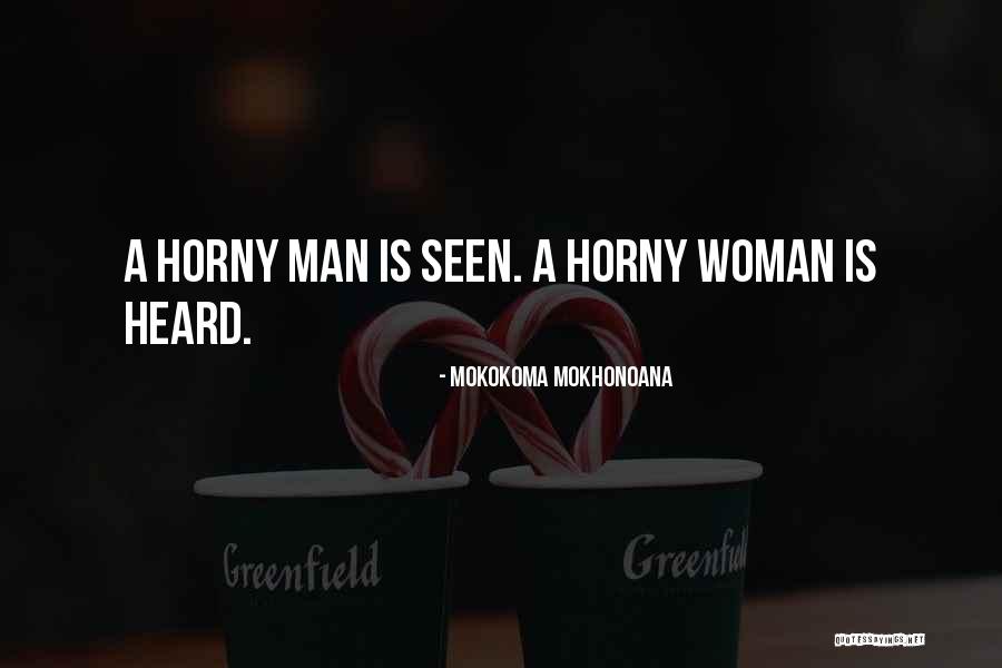 Brainman Science Quotes By Mokokoma Mokhonoana Brainman Science Quotes By Mokokoma Mokhonoana
