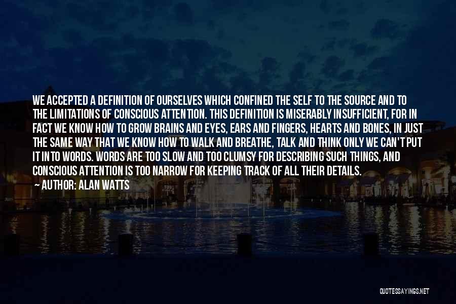Brains And Hearts Quotes By Alan Watts