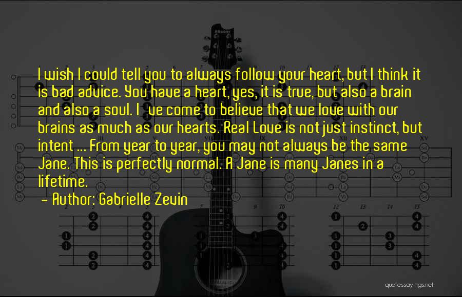 Brains And Hearts Quotes By Gabrielle Zevin