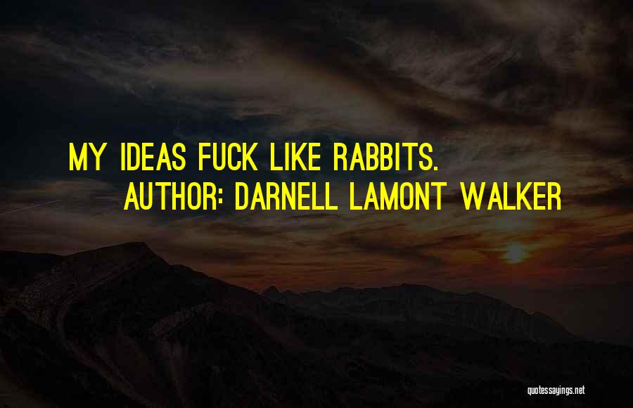 Brainstorming Quotes By Darnell Lamont Walker