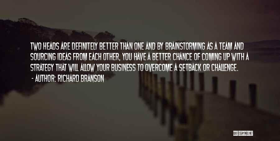 Brainstorming Quotes By Richard Branson