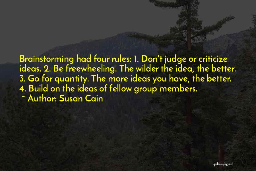 Brainstorming Quotes By Susan Cain