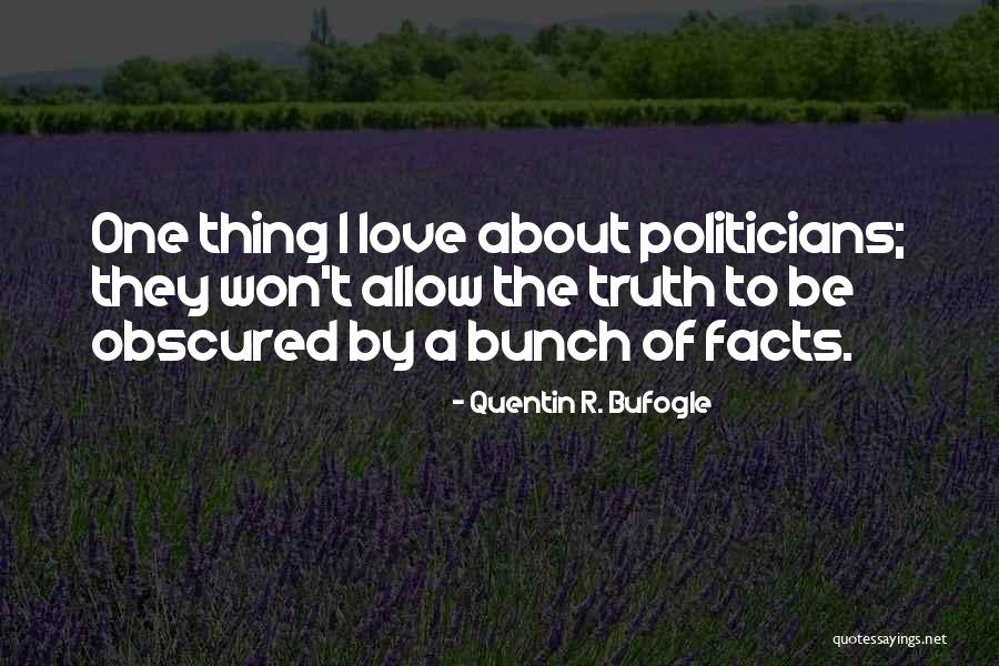 Brainville Sun Quotes By Quentin R. Bufogle