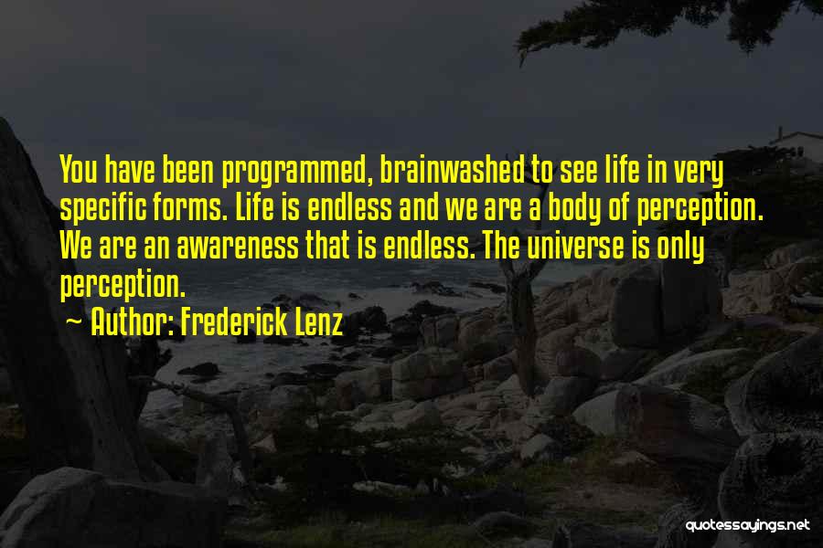 Brainwashed Quotes By Frederick Lenz