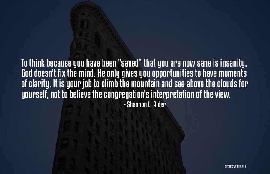 Brainwashed Religion Quotes By Shannon L. Alder Brainwashed Religion Quotes By Shannon L. Alder