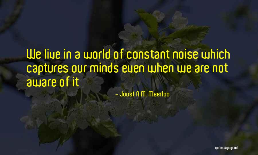 Brainwashing Quotes By Joost A.M. Meerloo