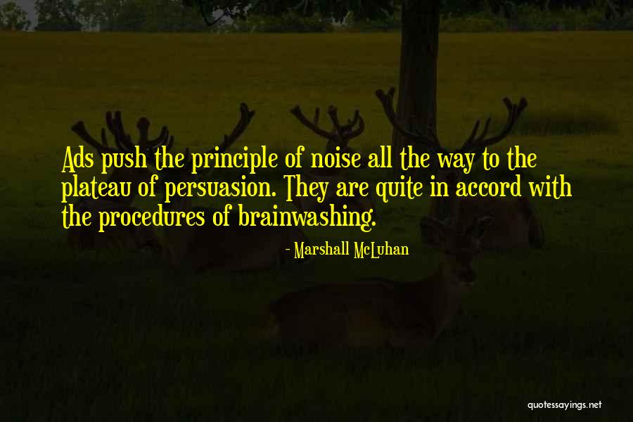 Brainwashing Quotes By Marshall McLuhan