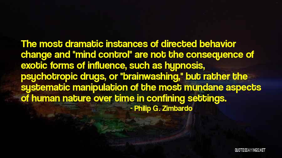 Brainwashing Quotes By Philip G. Zimbardo