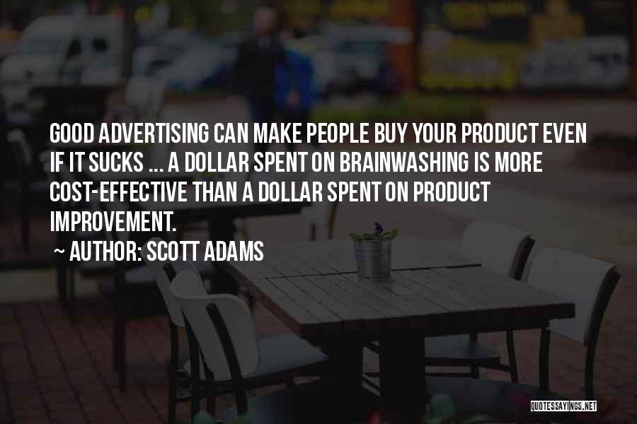 Brainwashing Quotes By Scott Adams