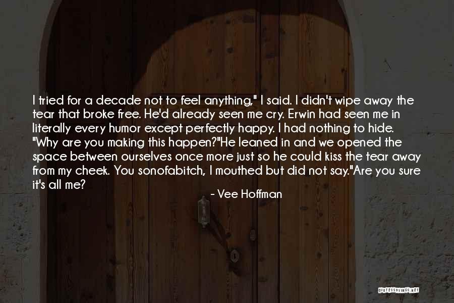 Brainy Birthday Quotes By Vee Hoffman Brainy Birthday Quotes By Vee Hoffman