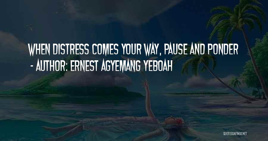 Brainy Inspirational Life Quotes By Ernest Agyemang Yeboah