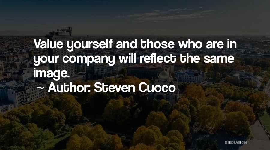 Brainy Inspirational Life Quotes By Steven Cuoco