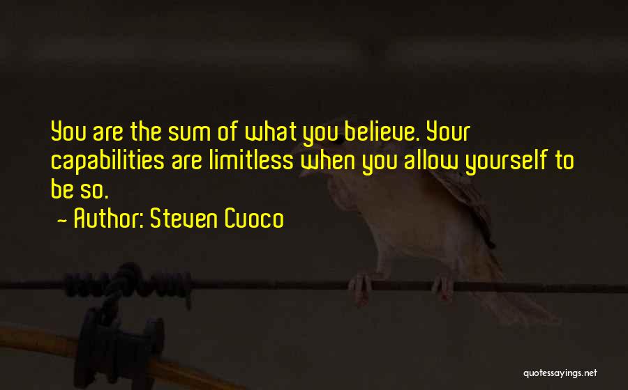 Brainy Inspirational Life Quotes By Steven Cuoco