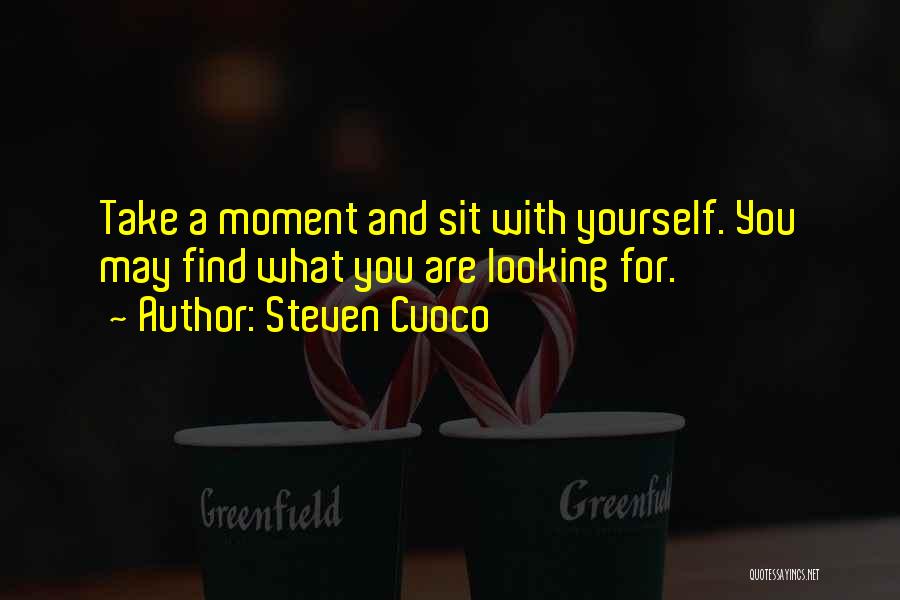 Brainy Inspirational Life Quotes By Steven Cuoco