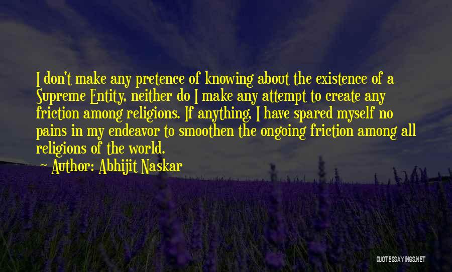 Brainy Quotes By Abhijit Naskar