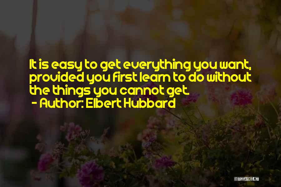 Brainy Quotes By Elbert Hubbard