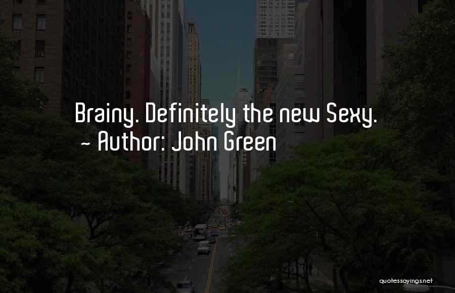 Brainy Quotes By John Green