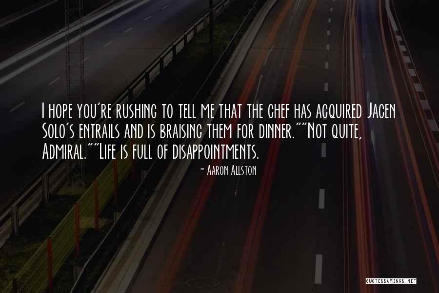 Braising Quotes By Aaron Allston Braising Quotes By Aaron Allston