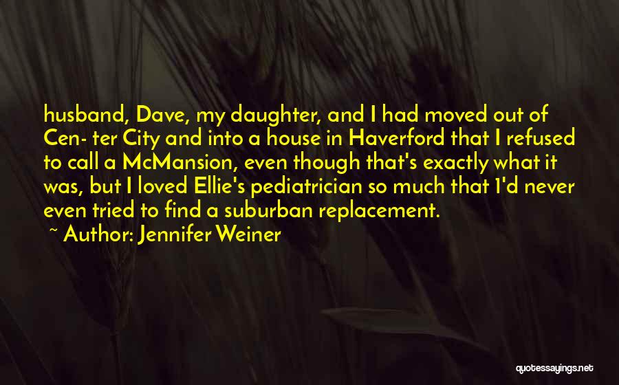 Braisted Avenue Quotes By Jennifer Weiner