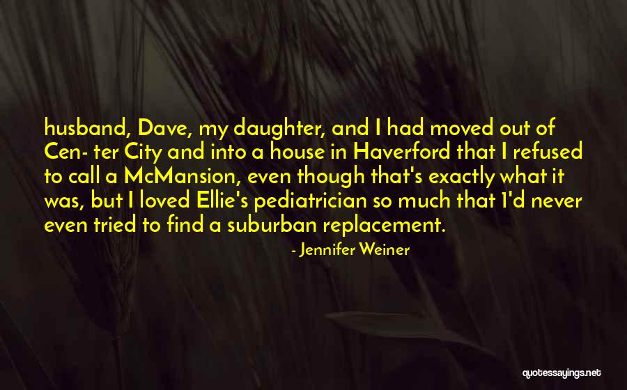 Braisted Avenue Quotes By Jennifer Weiner