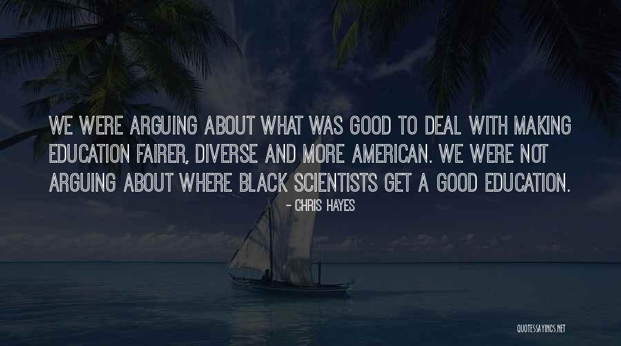 Brajdica Quotes By Chris Hayes Brajdica Quotes By Chris Hayes