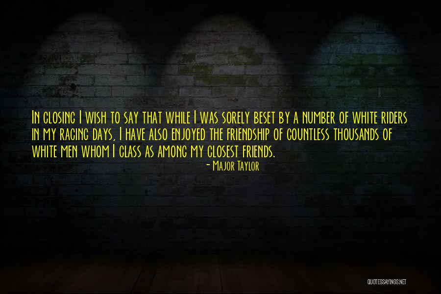 Brakan Mead Quotes By Major Taylor Brakan Mead Quotes By Major Taylor