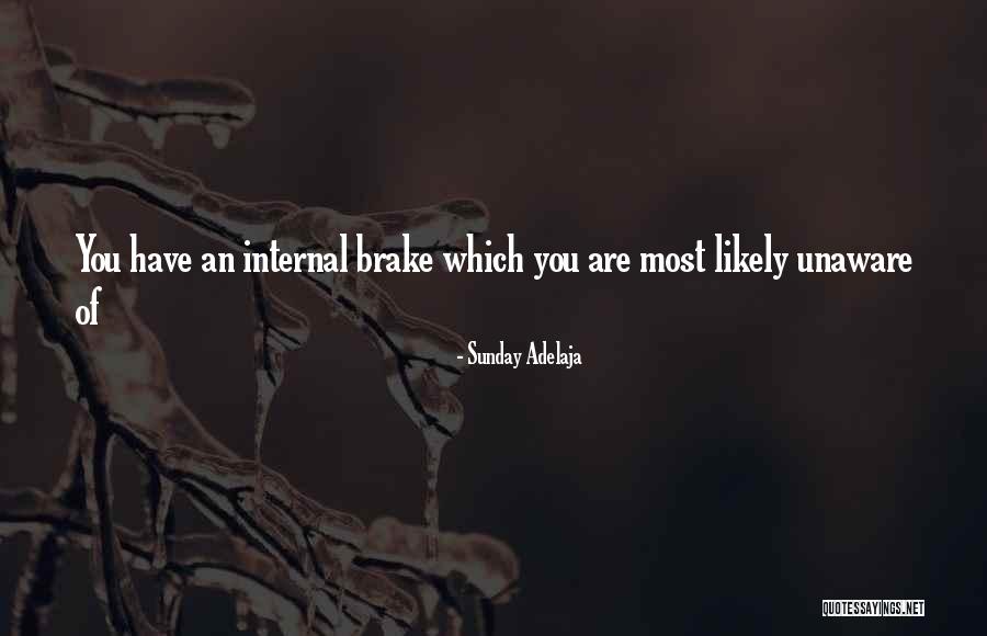 Brake Quotes By Sunday Adelaja Brake Quotes By Sunday Adelaja