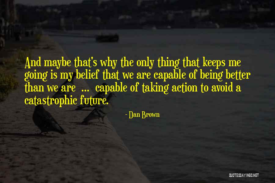 Braken To The Stars Quotes By Dan Brown Braken To The Stars Quotes By Dan Brown