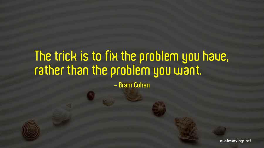 Bram Cohen Quotes 1628826 Bram Cohen Quotes 1628826
