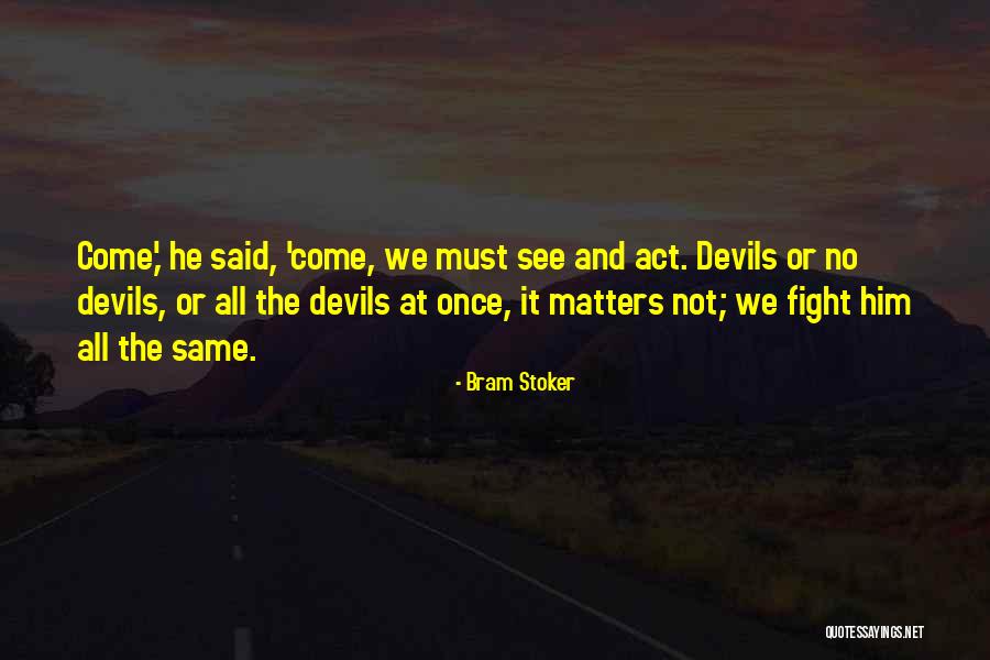 Bram Stoker Quotes 1260373 Bram Stoker Quotes 1260373