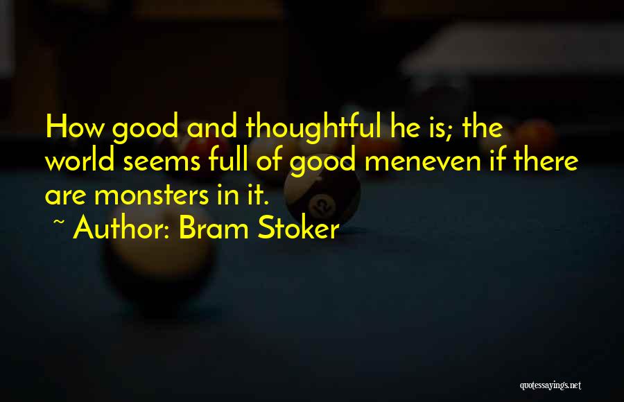 Bram Stoker Quotes 1856273