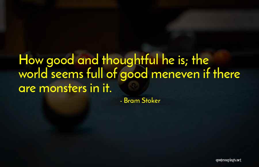 Bram Stoker Quotes 1856273