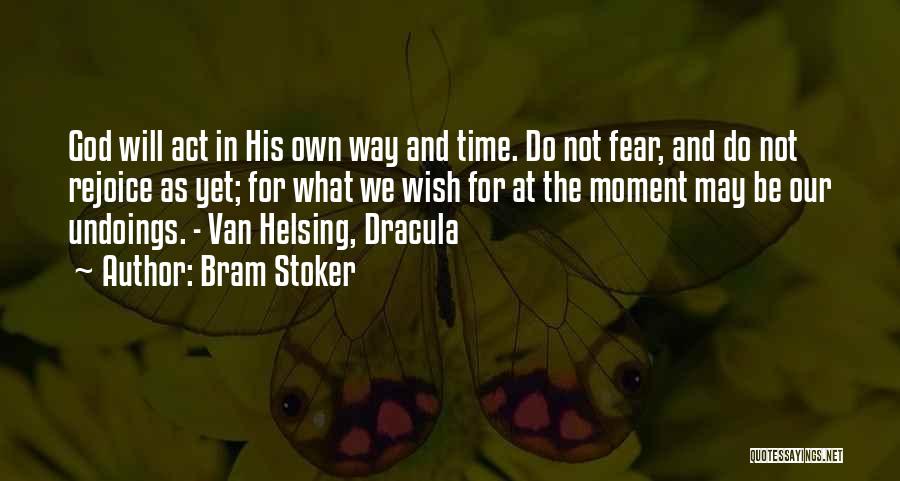 Bram Stoker's Dracula Best Quotes By Bram Stoker