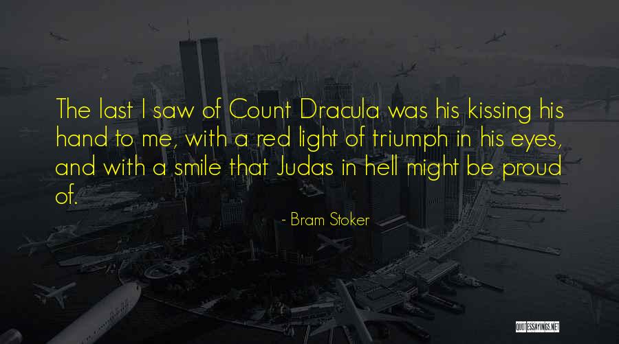 Bram Stoker's Dracula Best Quotes By Bram Stoker