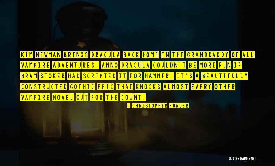 Bram Stoker's Dracula Best Quotes By Christopher Fowler Bram Stoker's Dracula Best Quotes By Christopher Fowler