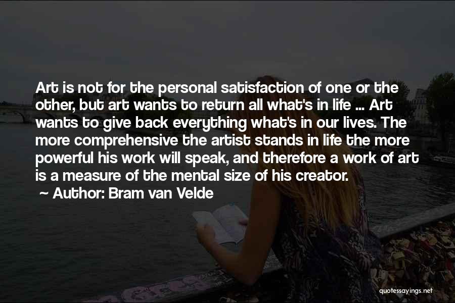 Bram Van Velde Quotes 784599