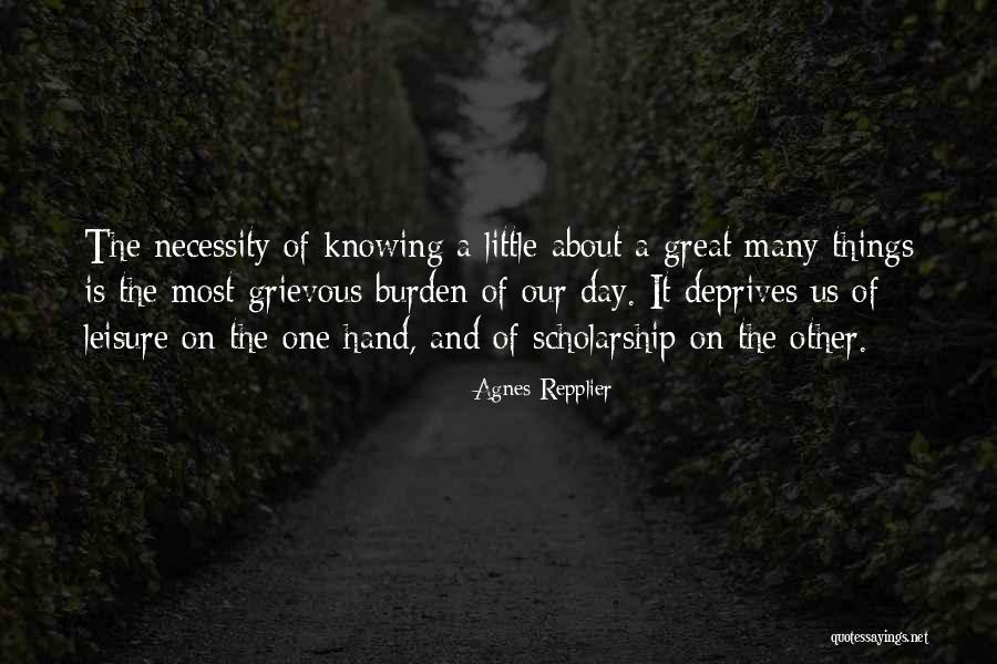 Brambor K Quotes By Agnes Repplier Brambor K Quotes By Agnes Repplier