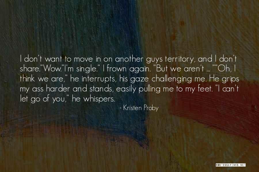Bramin Quotes By Kristen Proby Bramin Quotes By Kristen Proby