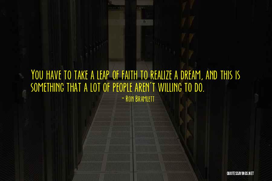 Bramlett Quotes By Ron Bramlett Bramlett Quotes By Ron Bramlett